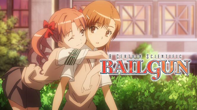 A Certain Scientific Railgun Netflix